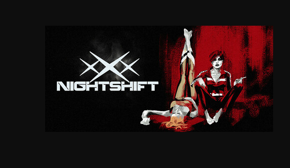 《XXX NIGHTSHIFT》新游上线，解开南极俱乐部死亡之谜