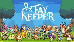 《Fay Keeper》上架Steam，类似《宝可梦》引热议