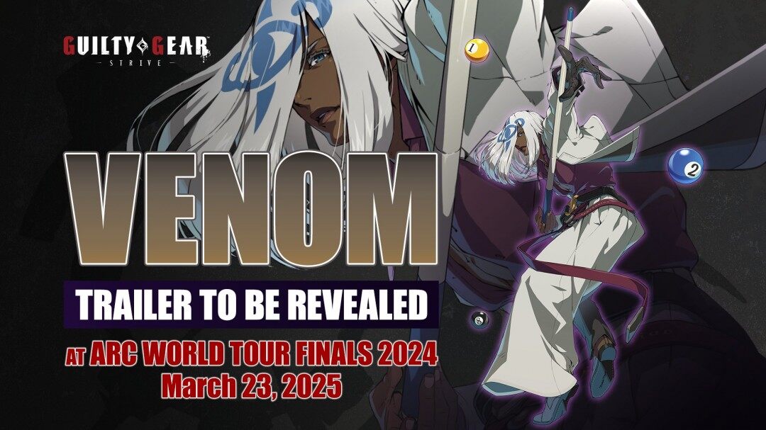 《罪惡裝備：STRIVE》DLC角色Venom實(shí)裝日期確認(rèn) 第四年季票第二彈內(nèi)容即將揭曉