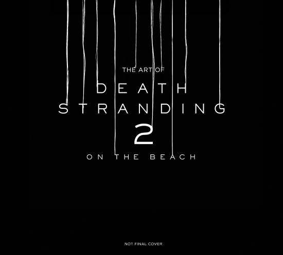 游戲出版物速遞：Titan Books確認(rèn)操刀《死亡擱淺2》藝術(shù)設(shè)定集宣傳圖2