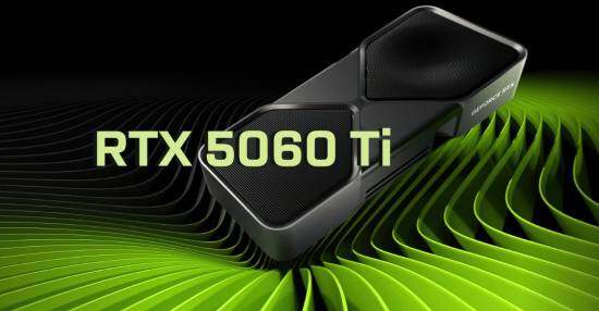 RTX 5060 Ti顯卡參數(shù)解析與性能評(píng)測：GDDR7顯存技術(shù)提升實(shí)測