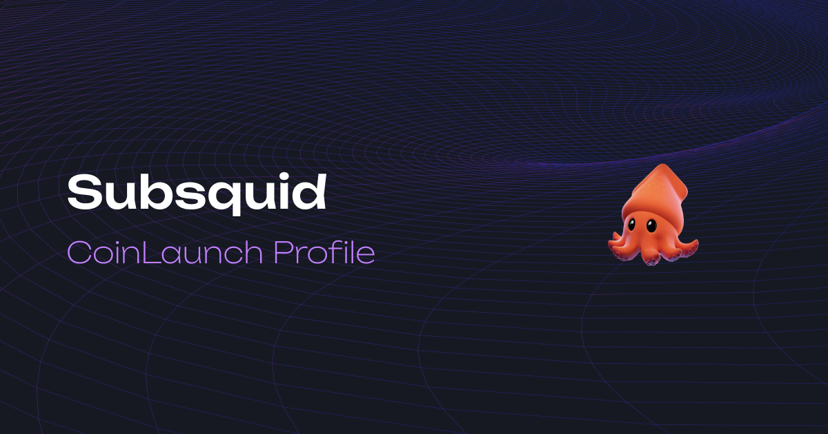 什么是Subsquid(SQD)，去中心化数据湖如何赋能开发者？