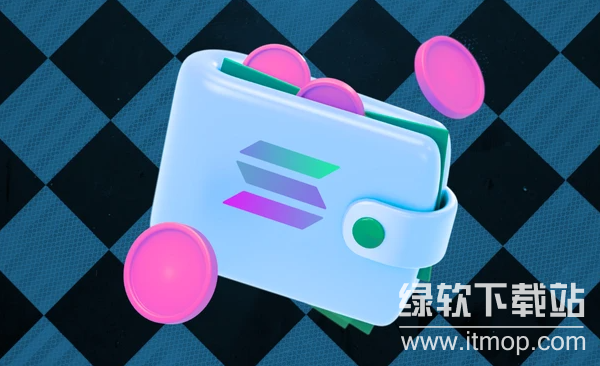 Solana链用什么钱包?app下载推荐是什么?
