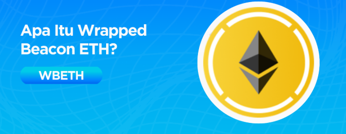 WBETH<font color='red'>币安</font>全性如何？WBETH币风险是什么？