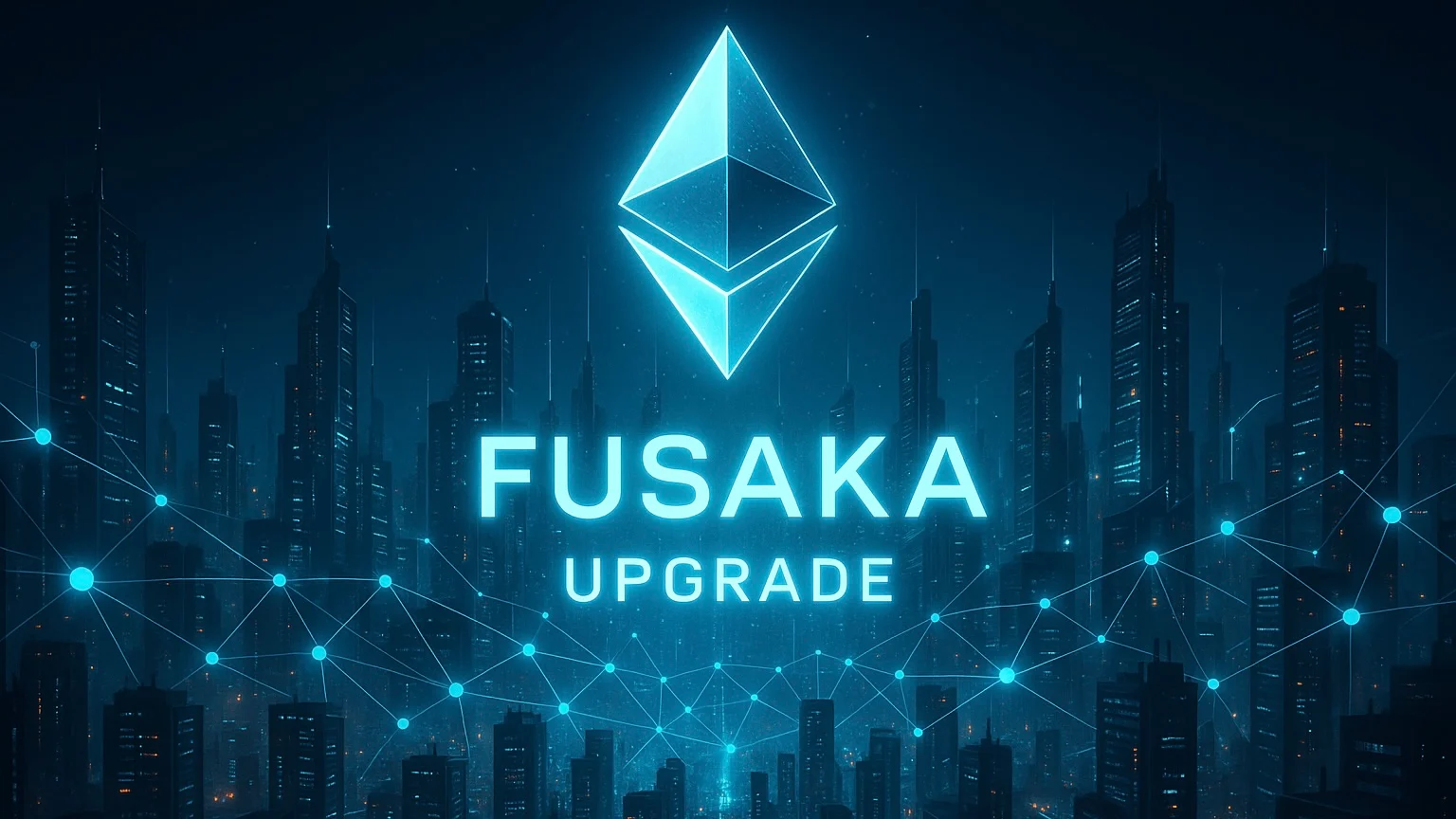 Fusaka升级的具体内容是什么？它怎样影响以太坊Layer2和验证器成本？