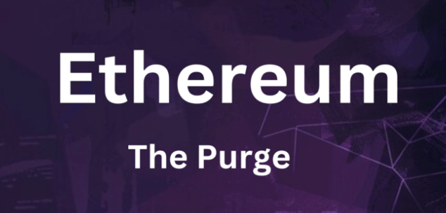 以太坊路线图中的“The Purge”是什么？它会清理历史数据吗？